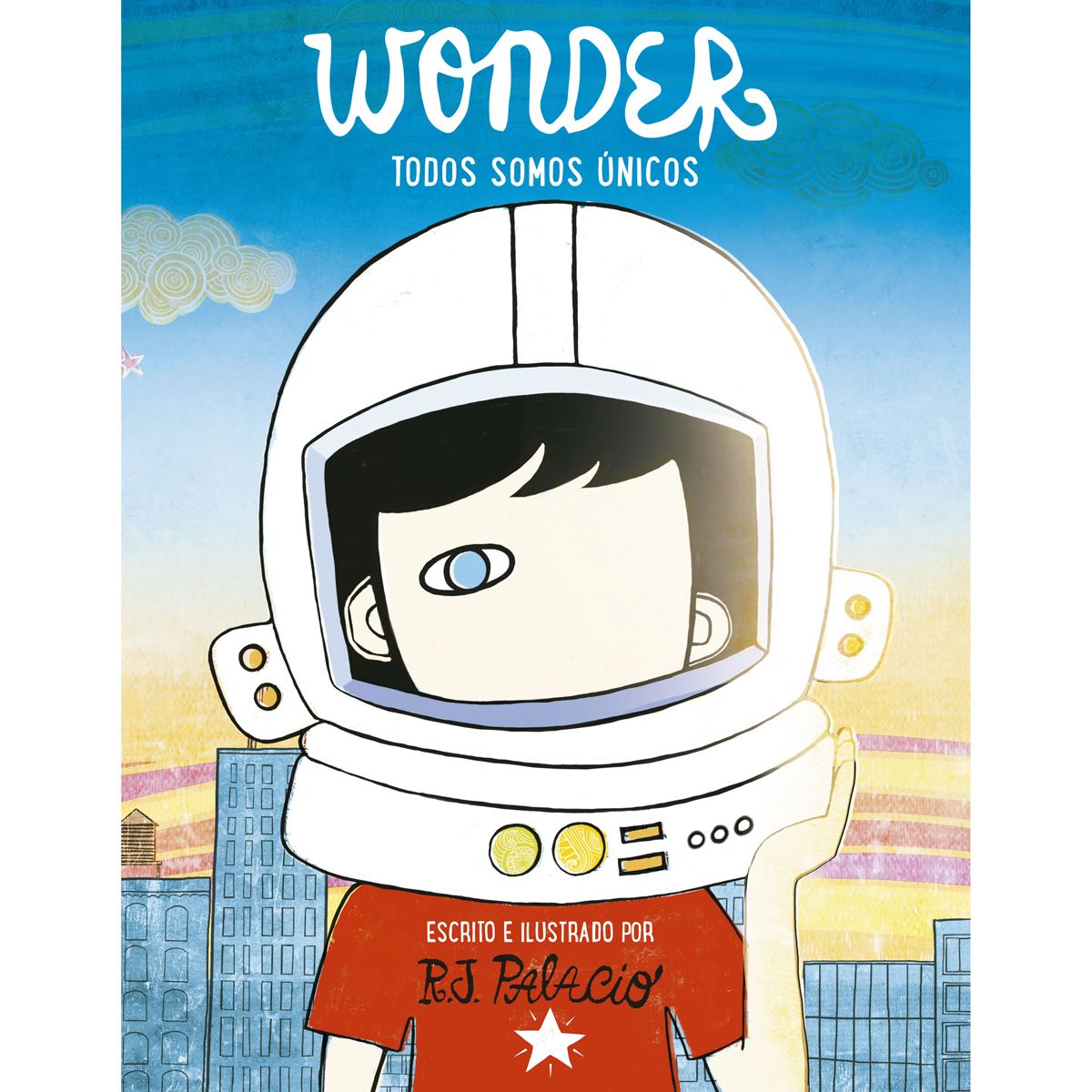 Wonder. Todos Somos Únicos