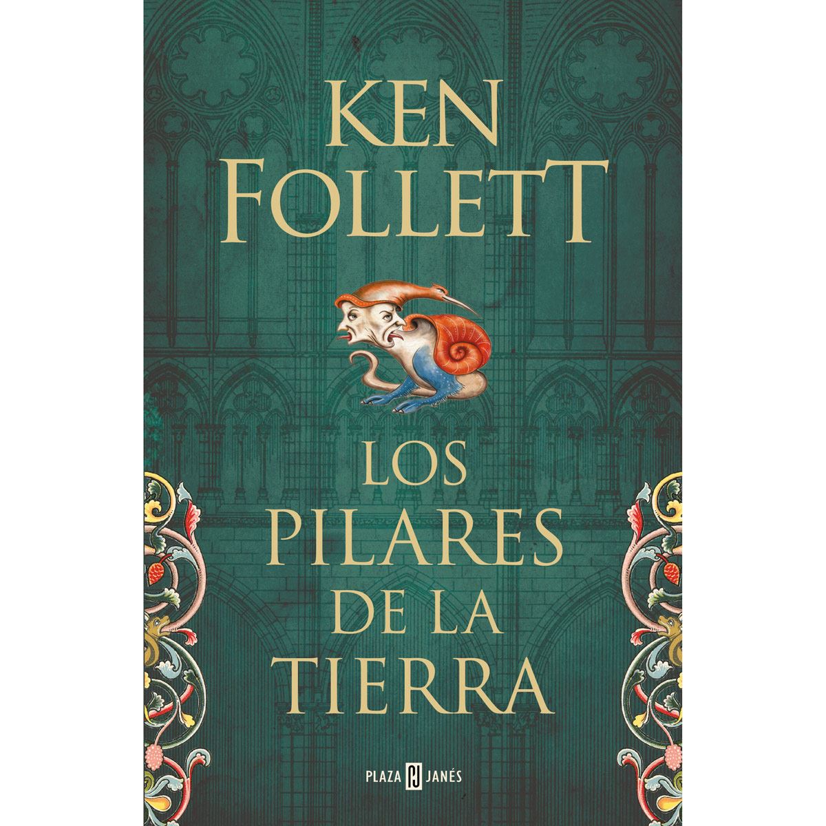 Los Pilares De La Tierra / Ken Follett Plaza & Janes, De Ken