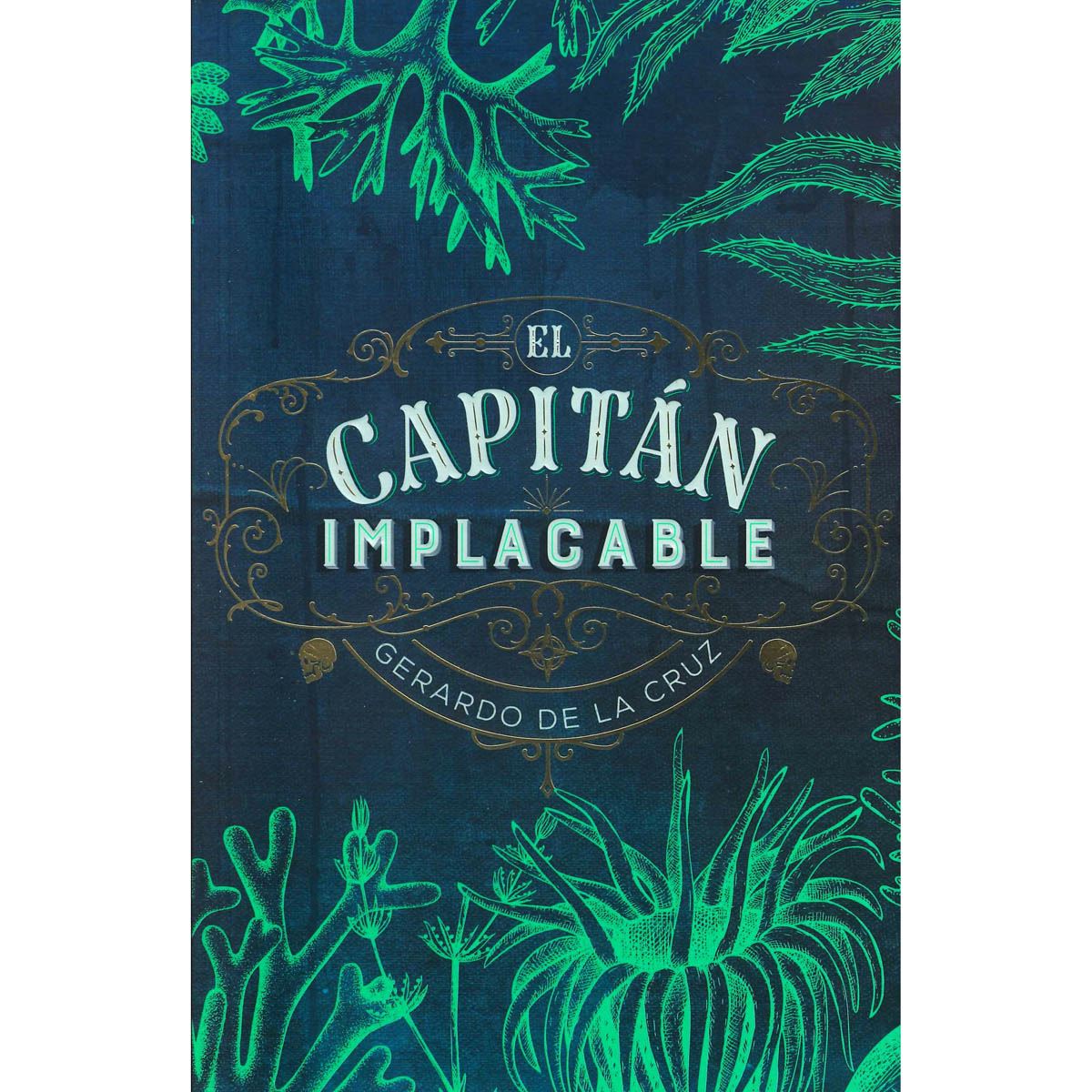 El Capitán Implacable