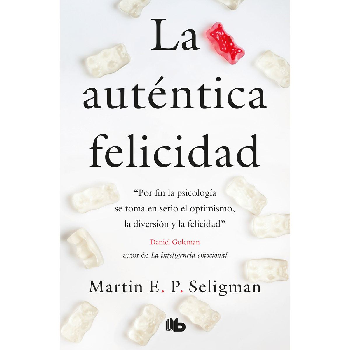 La auténtica felicidad