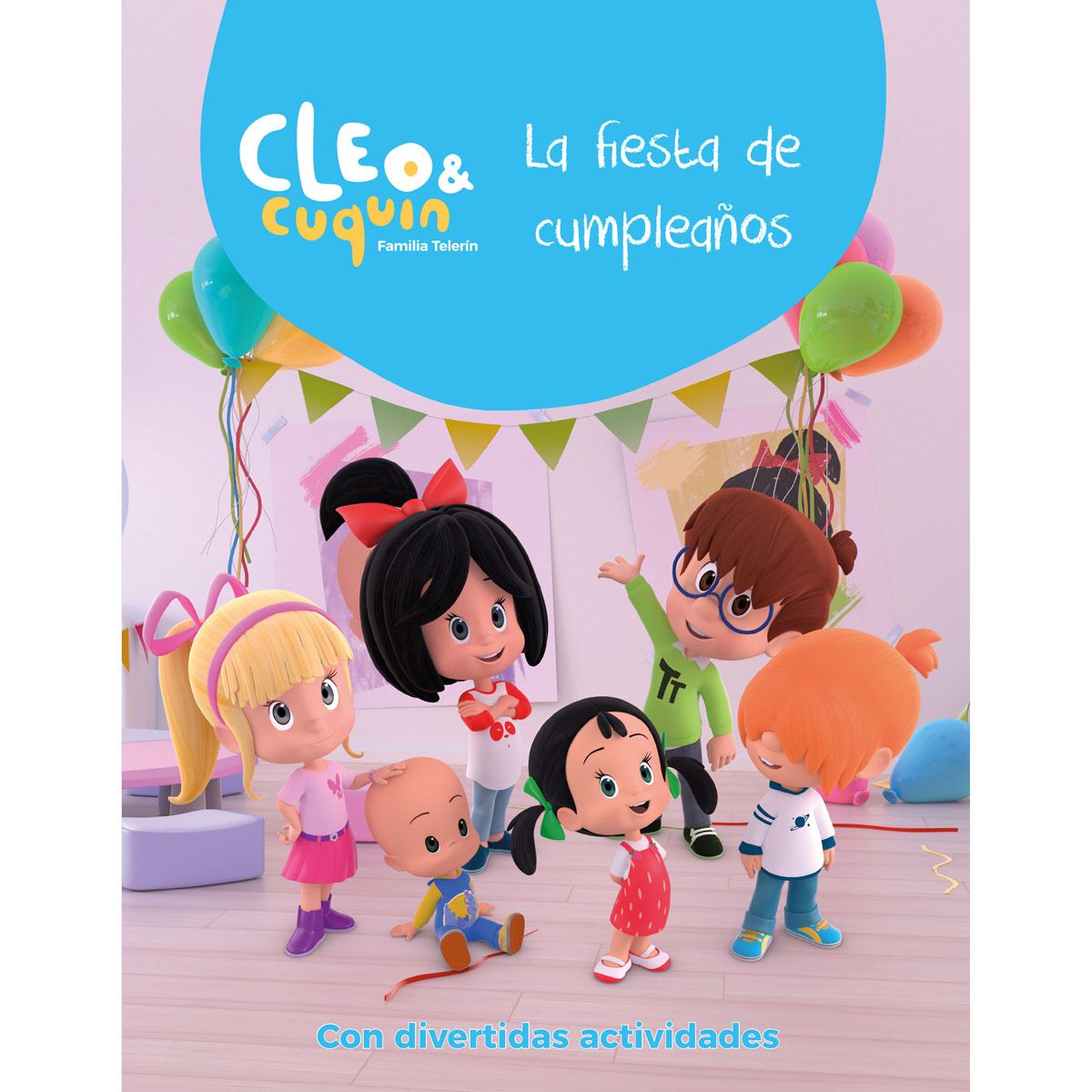 Cleo & Cuquin. La fiesta de cumpleaños