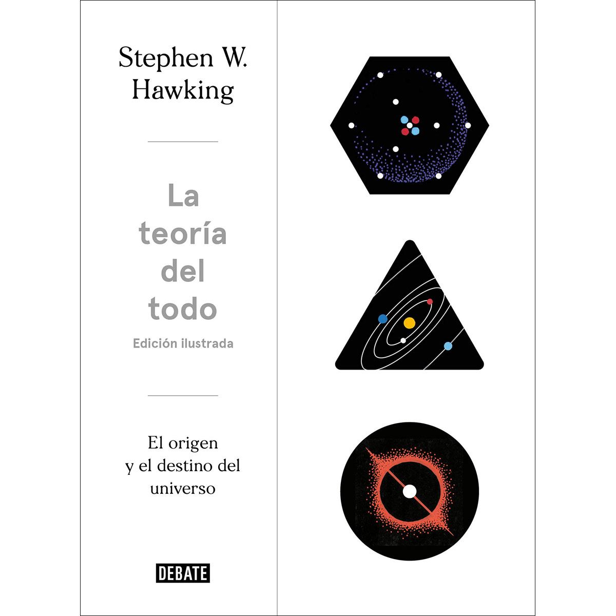 La Teoría Del Todo Ilustrada