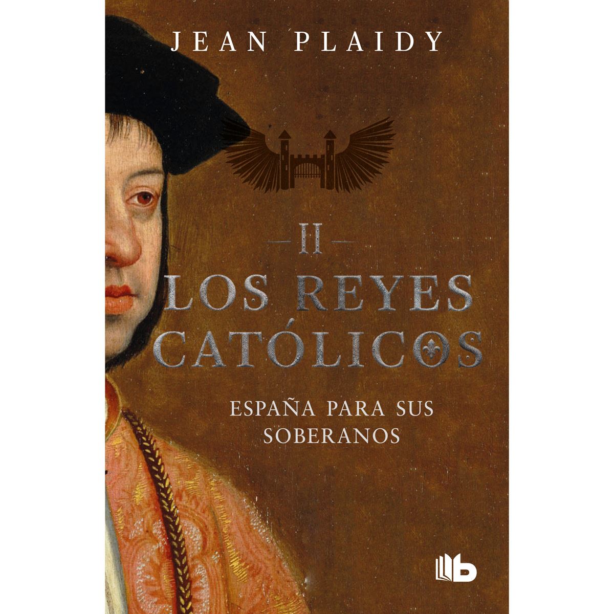 España Para Sus Soberanos