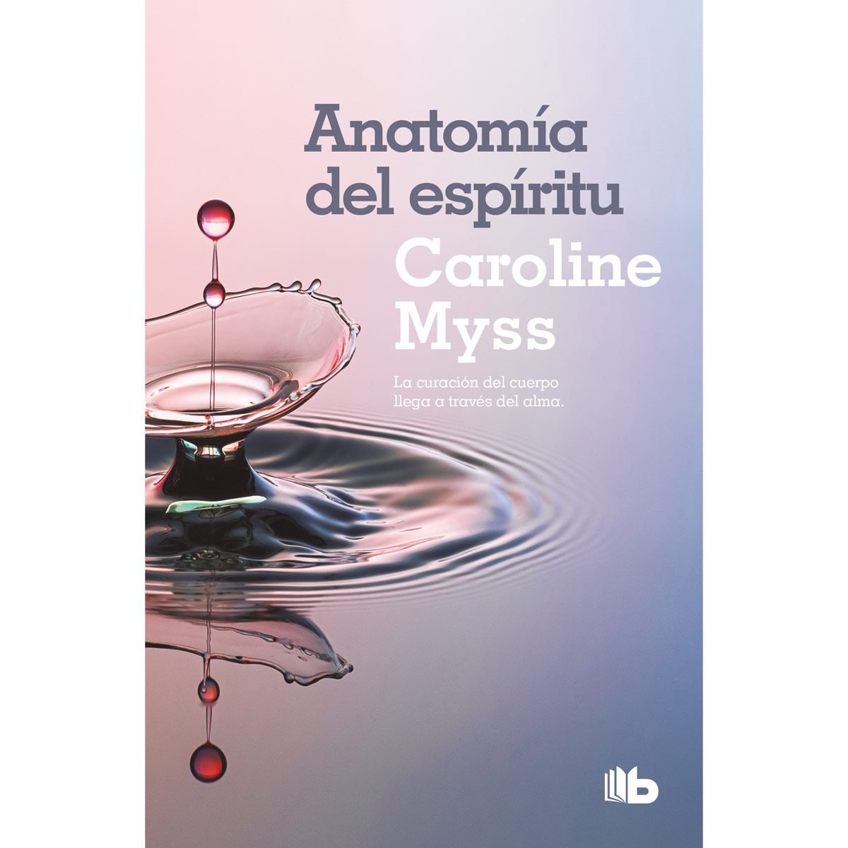 Anatomía Del Espíritu