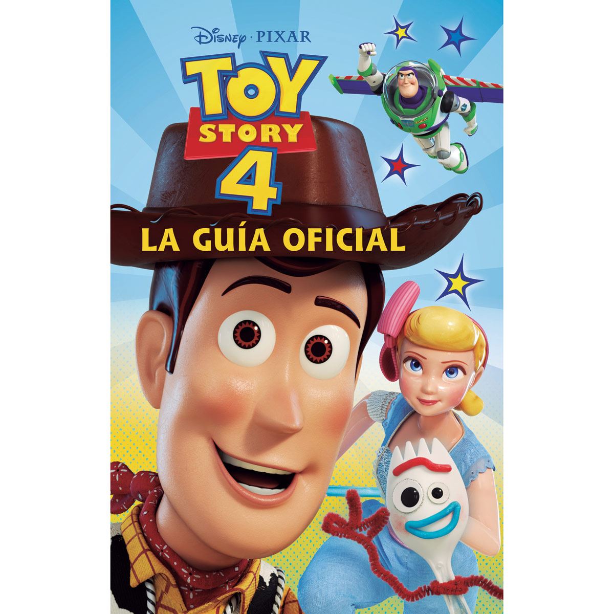 Toy story 4. La guía oficial