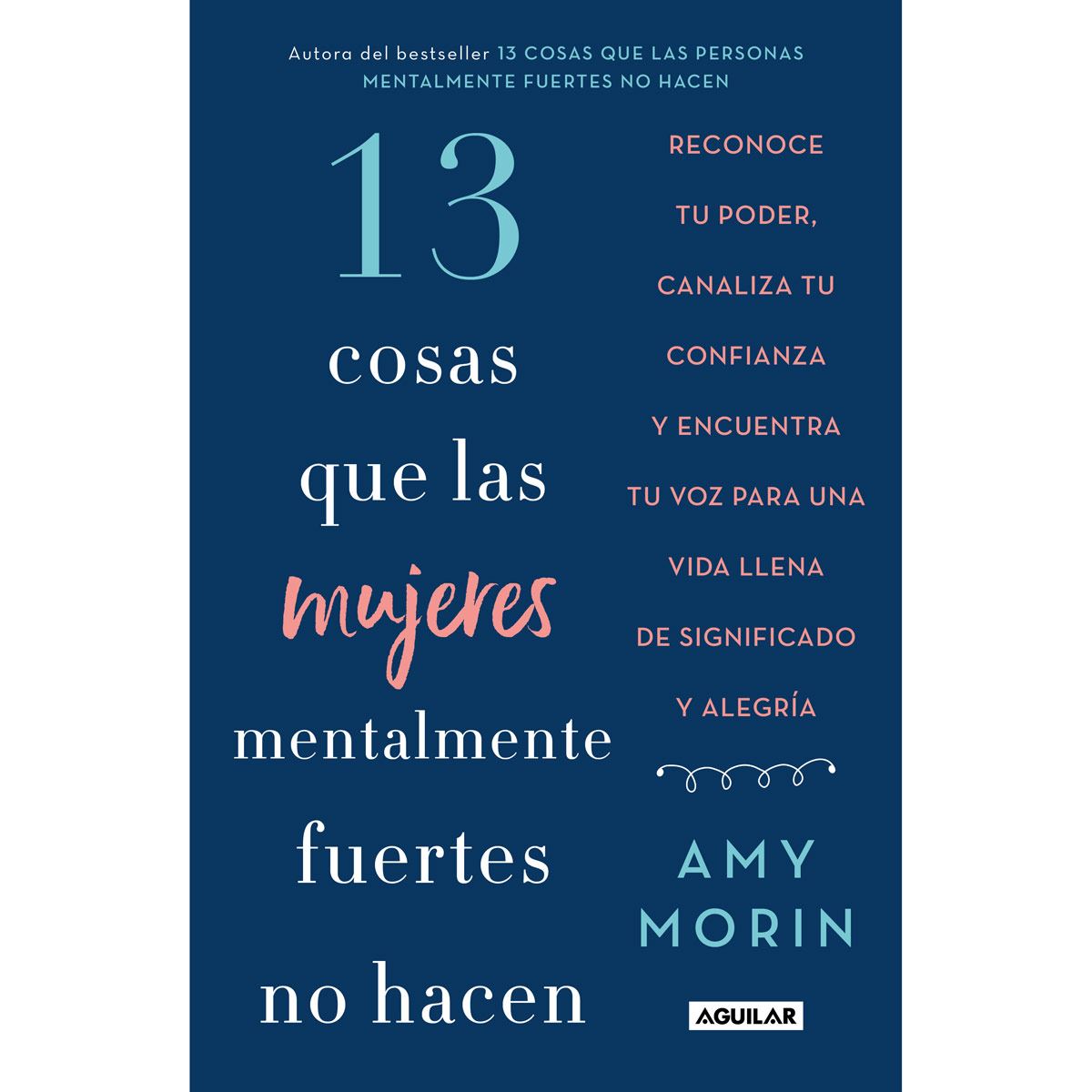 13 Cosas Que Las Mujeres Mentalmente Fuertes No Hacen