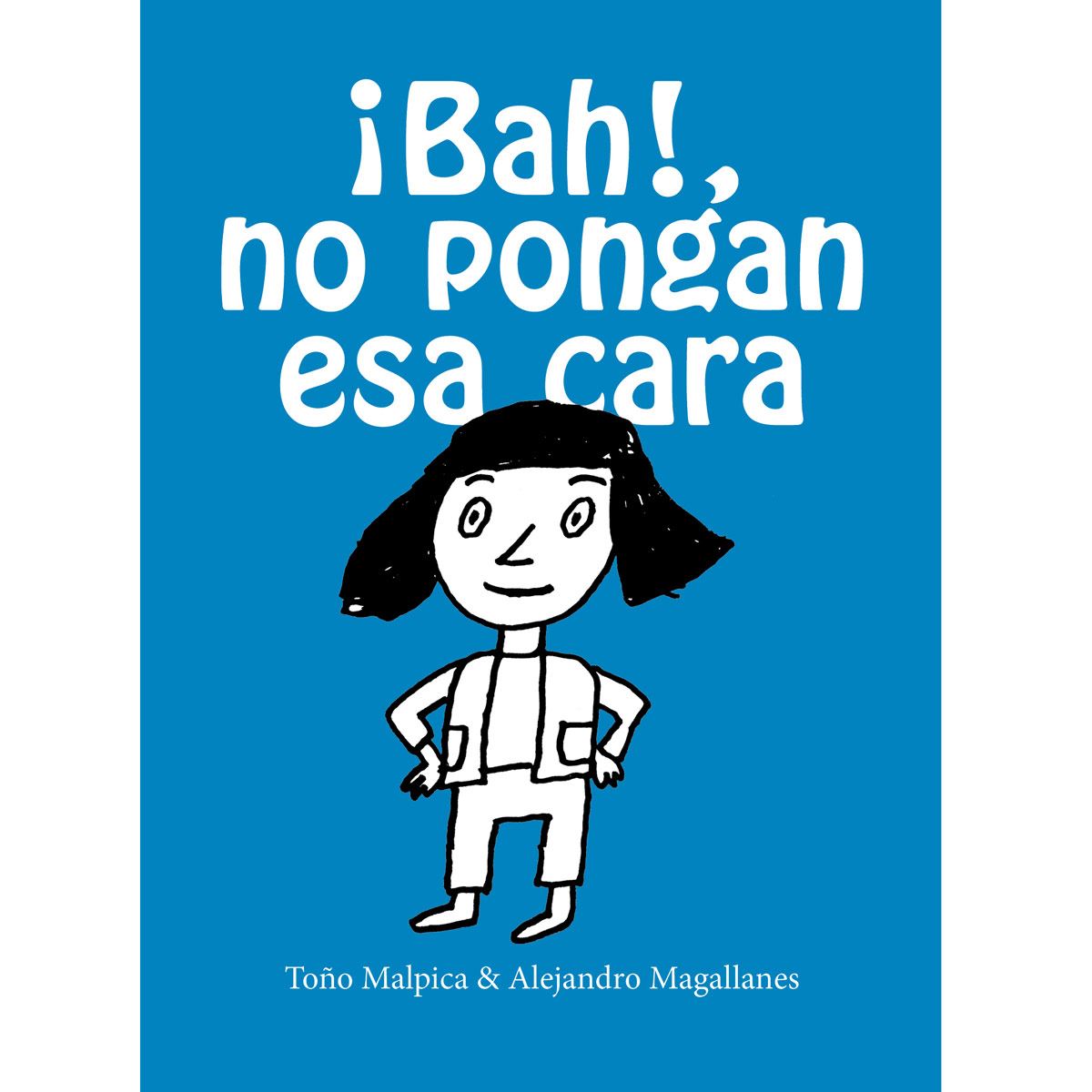 ¡bah!, No Pongan Esa Cara