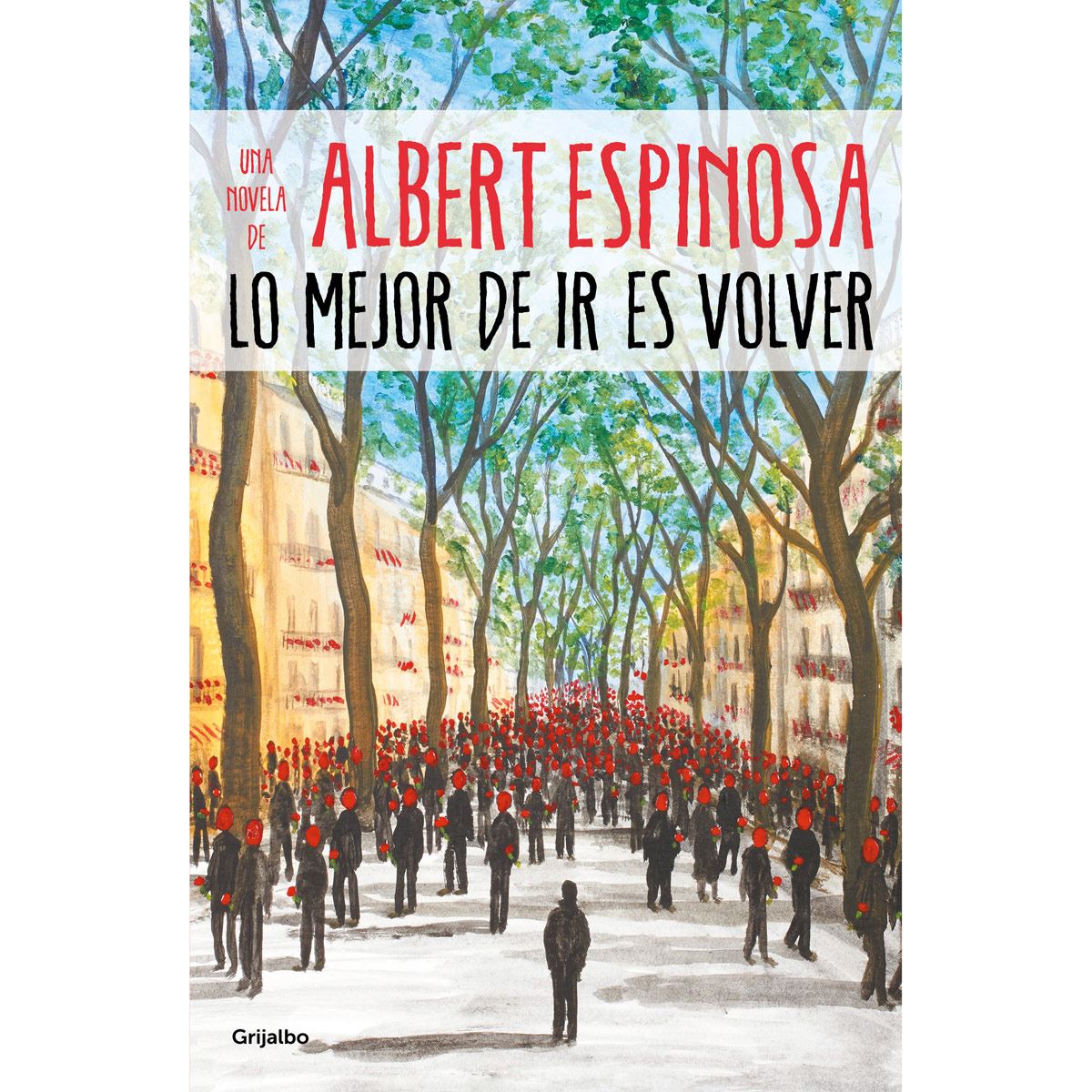 Lo mejor de ir es volver