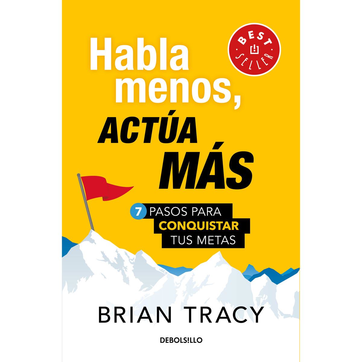 Habla Menos, Actúa Más