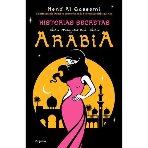 Historias secretas de mujeres de Arabia