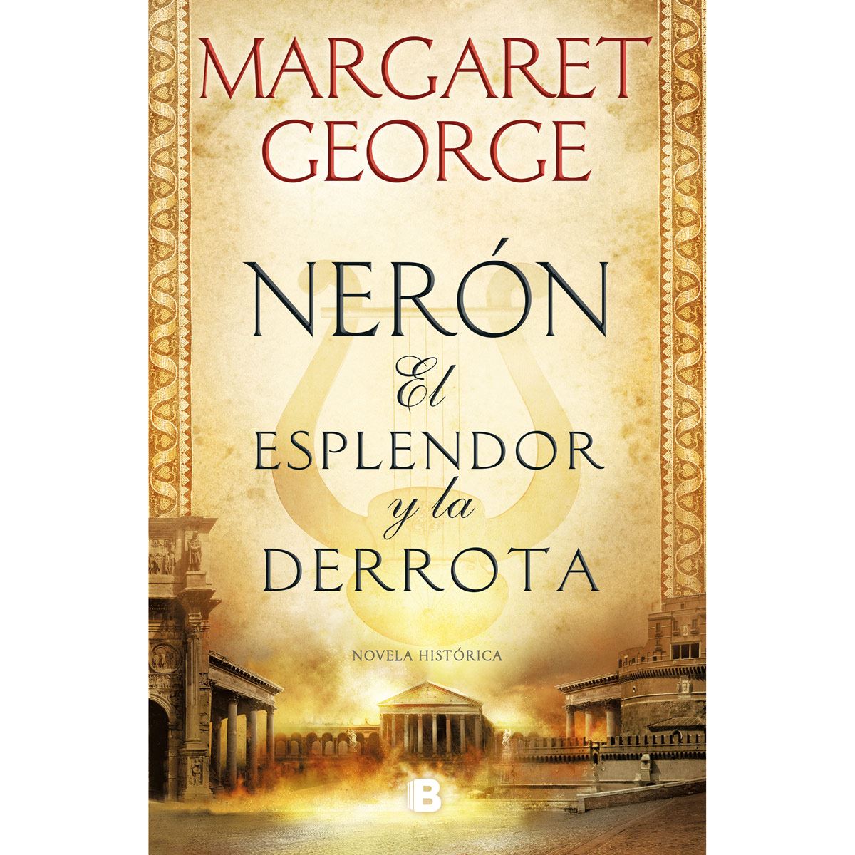 Nerón: El Esplendor Y La Derrota