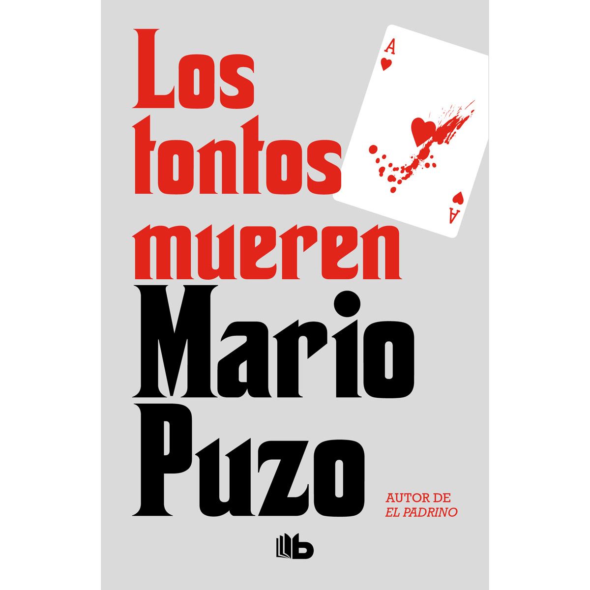 Los Tontos Mueren