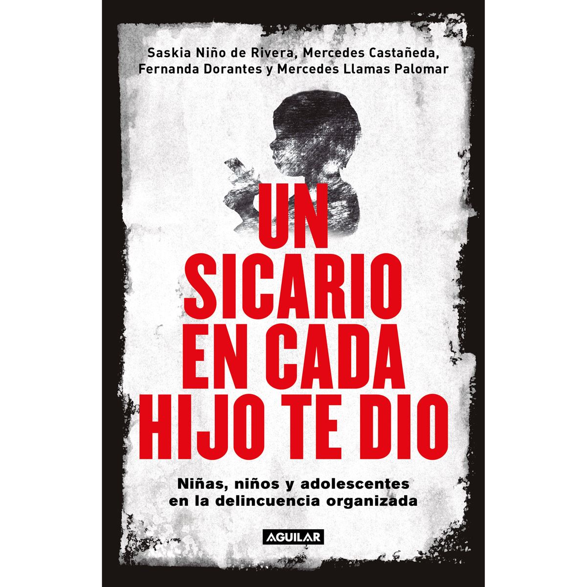 Un sicario en cada hijo te dio