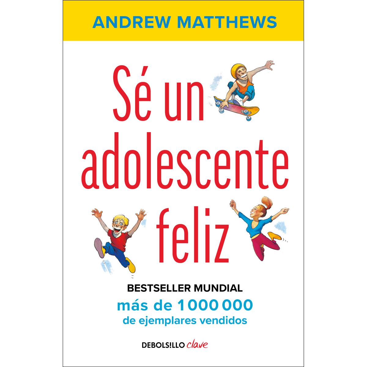 Sé un Adolescente Feliz