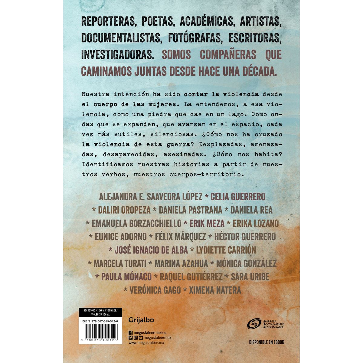 Ya no somos las mismas y aquí sigue la guerra