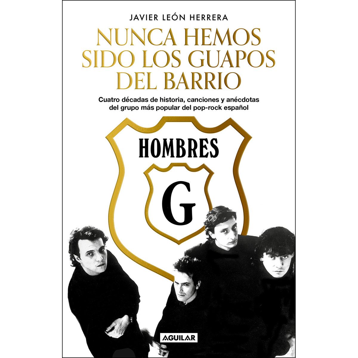Hombres G. nunca hemos sido los guapos del barrio