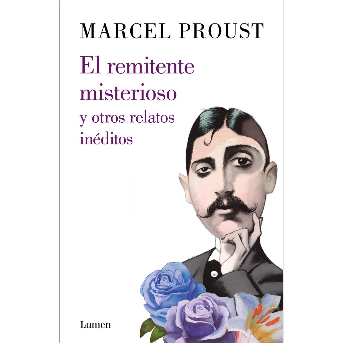El Remitente Misterioso Y Otros Relatos Inéditos