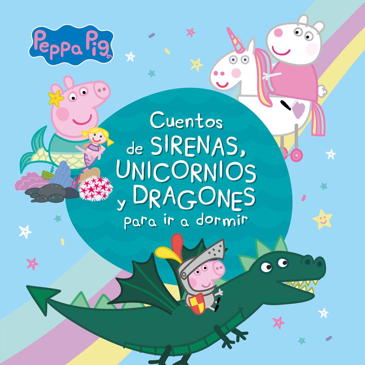 Peppa pig cuentos de sirenas, unicornios y dragones para ir a dormir