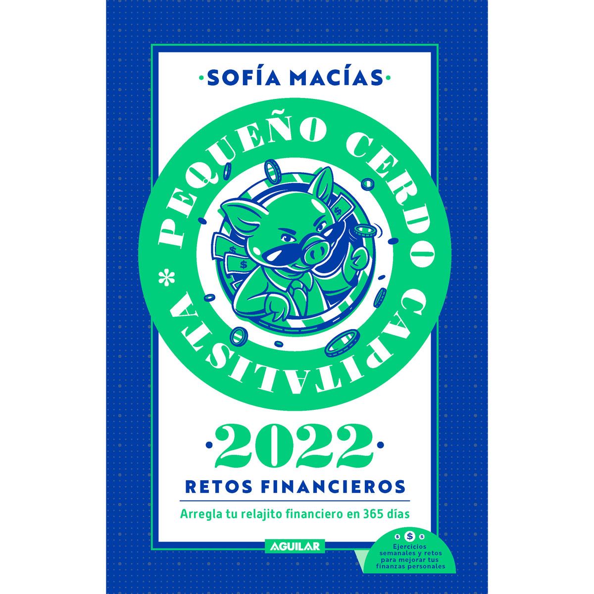 Libro Agenda Pequeño Cerdo 2022, Retos financieros