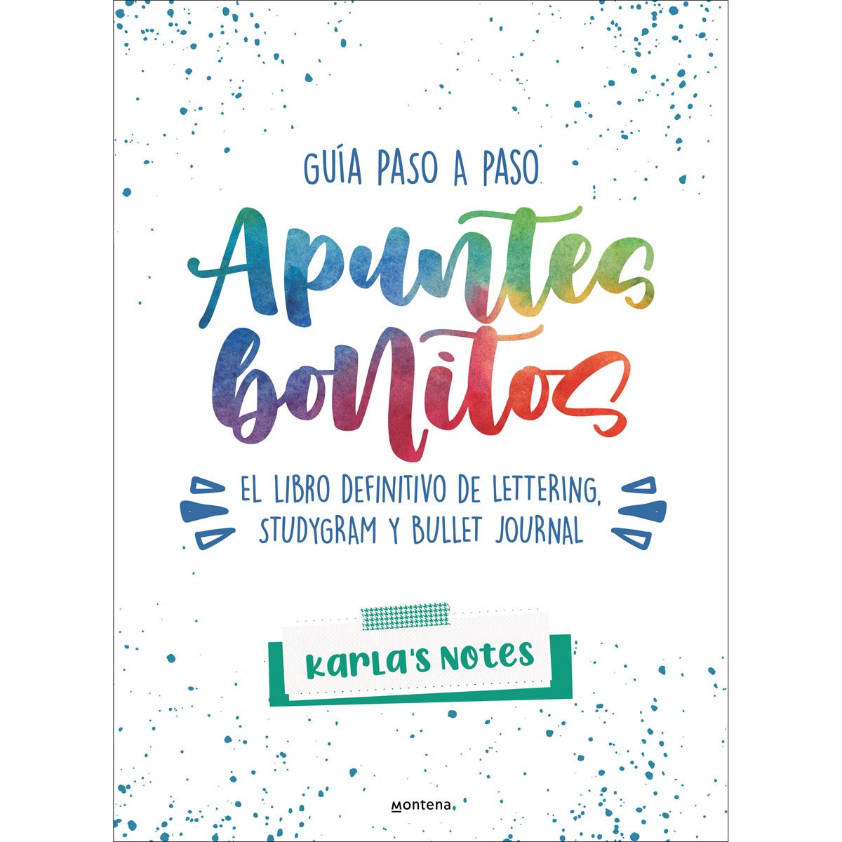 Apuntes bonitos. el libro definitivo de lettering