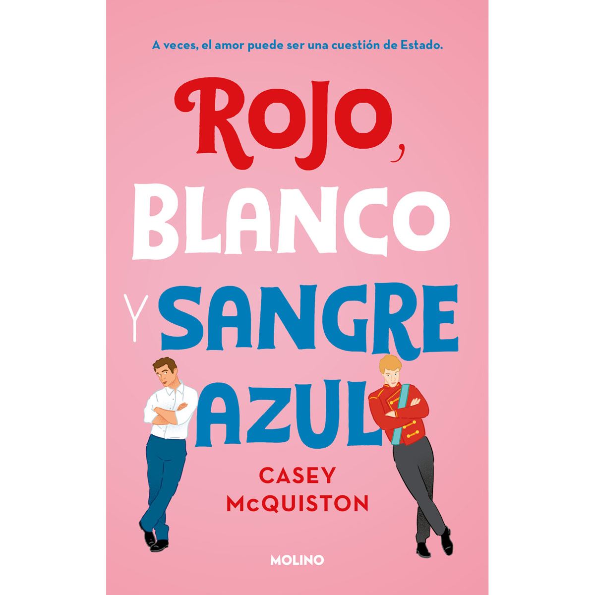 Rojo, blanco y sangre azul