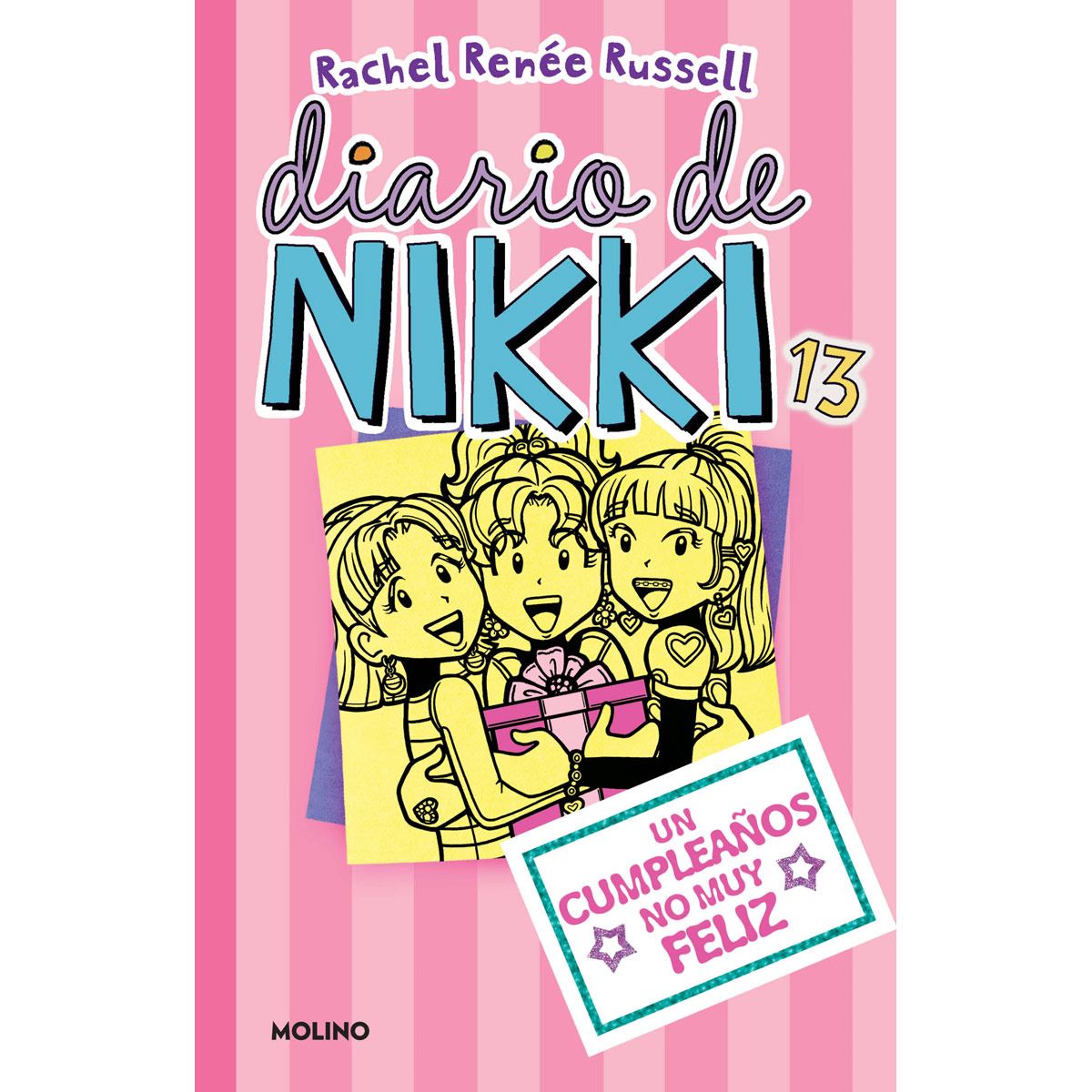 Diario de nikki 13. Un cumpleanios no muy feliz