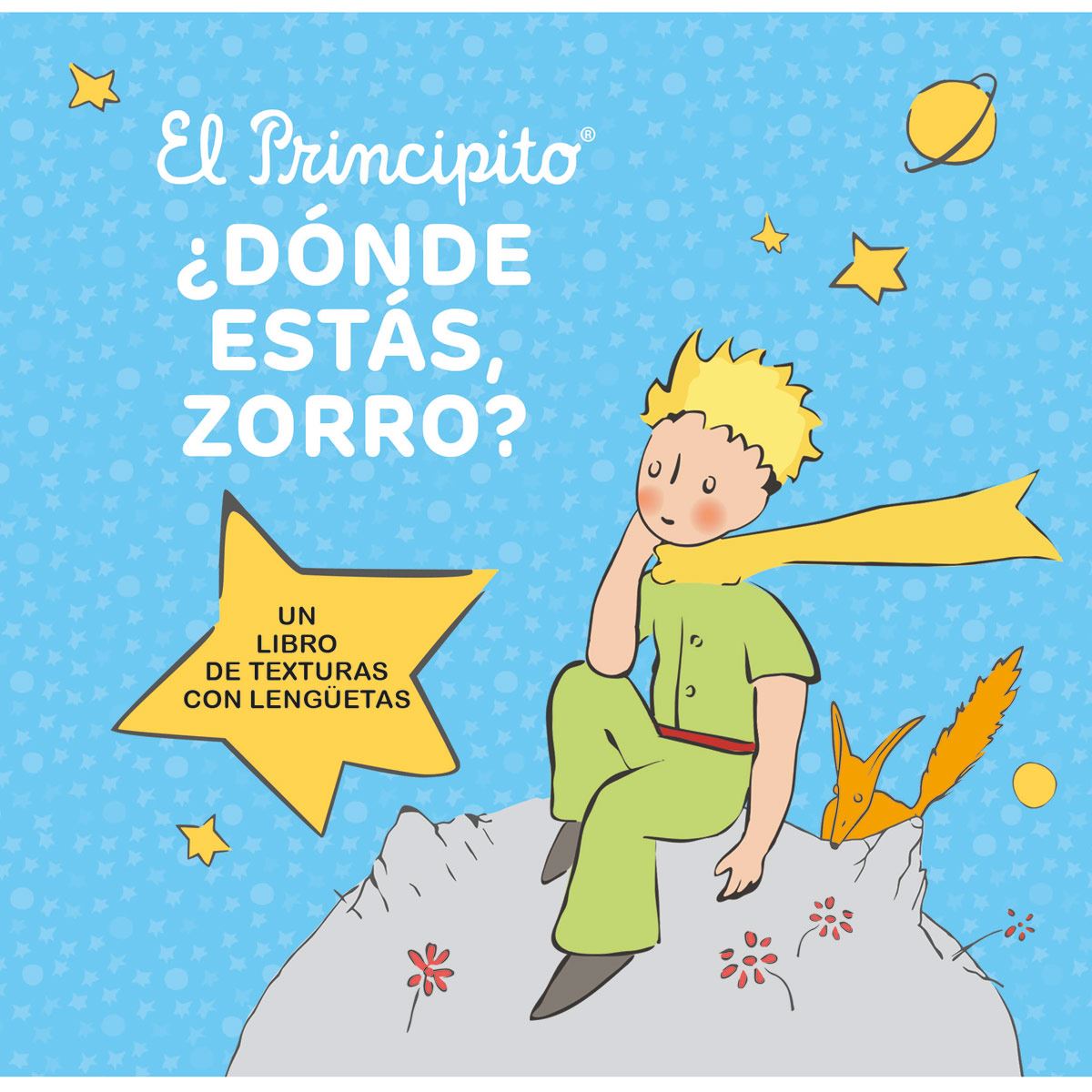 El principito. ¿Dónde estás Zorro?