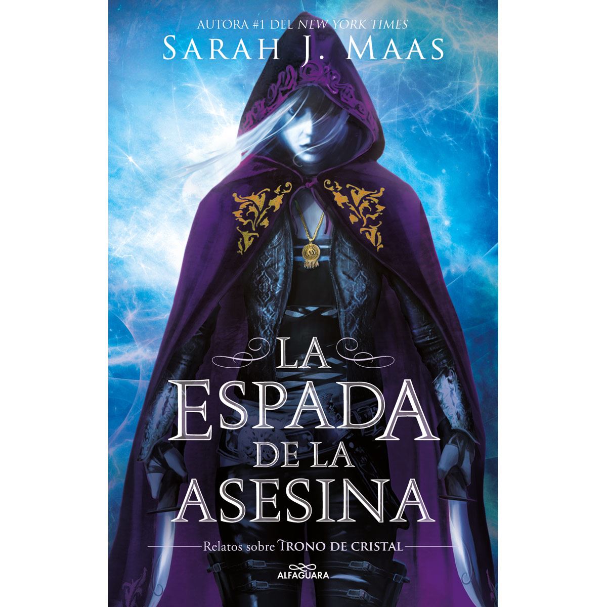 La espada de la asesina. Relatos de trono de cristal
