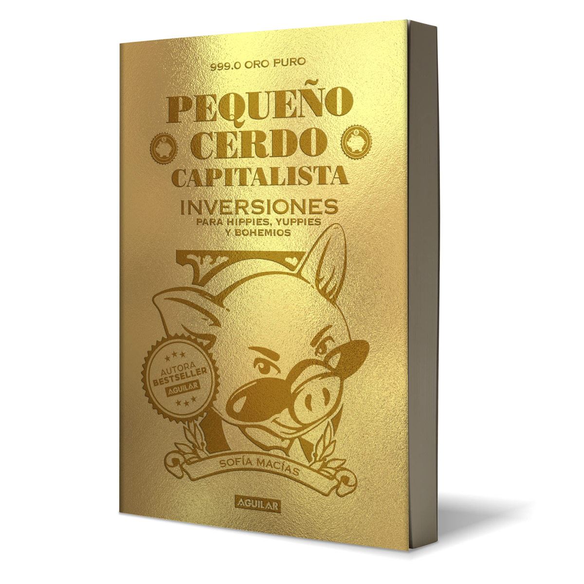 Pequeño cerdo capitalista. Inversiones para hippies, yuppies y bohemios
