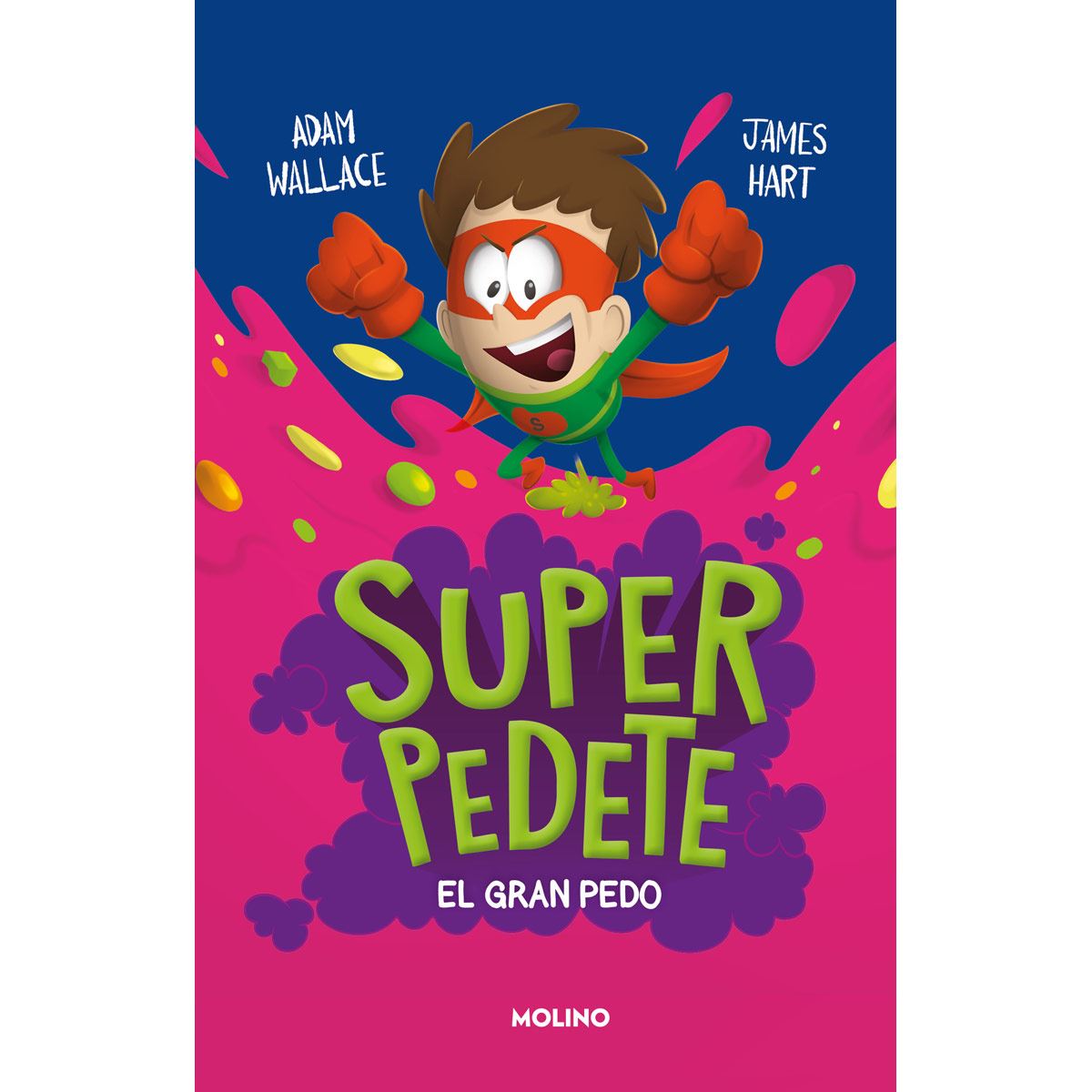 Super pedete 3. El gran pedo