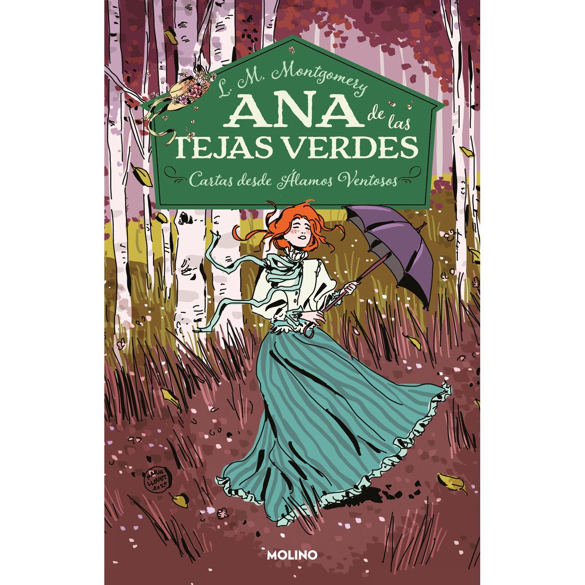Ana de las tejas verdes 7. Cartas desde álamos ventosos