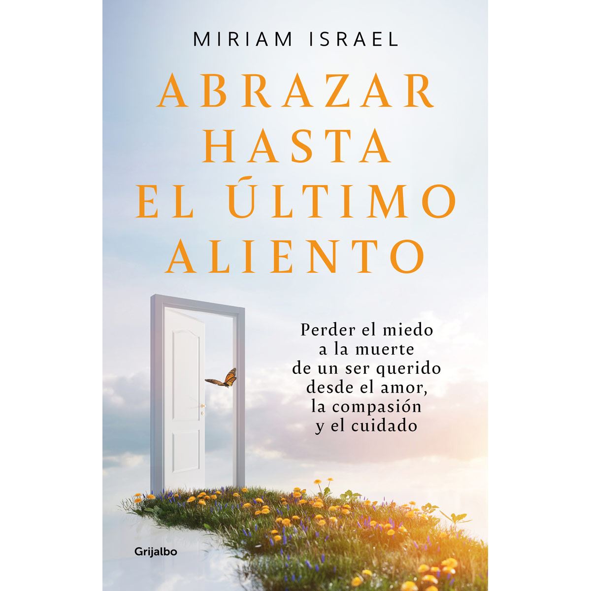 Abrazar hasta el último aliento