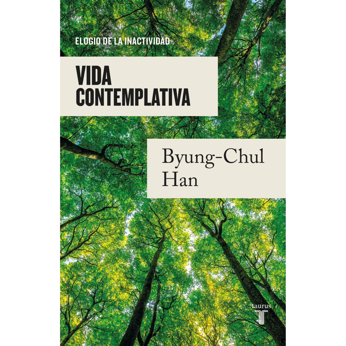 Vida contemplativa. Elogio de la inactividad