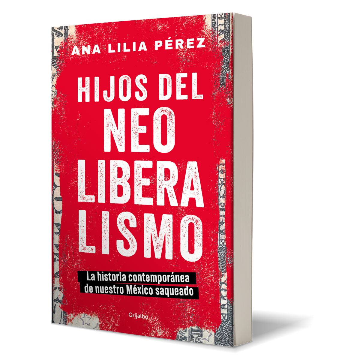 Hijos del Neoliberalismo