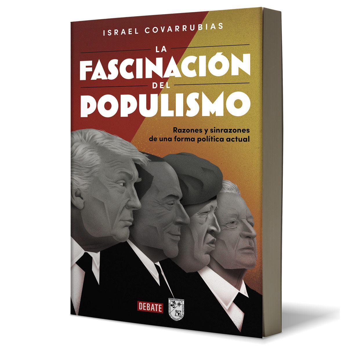 La Fascinación Del Populismo