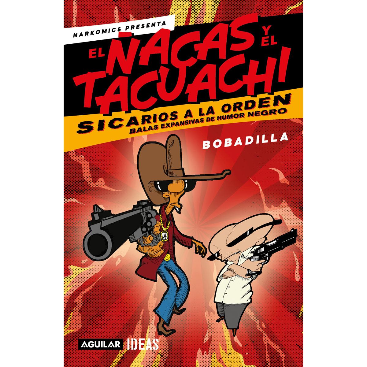 Narkomics presenta: el Ñacas y el Tacuachi, sicarios a la orden