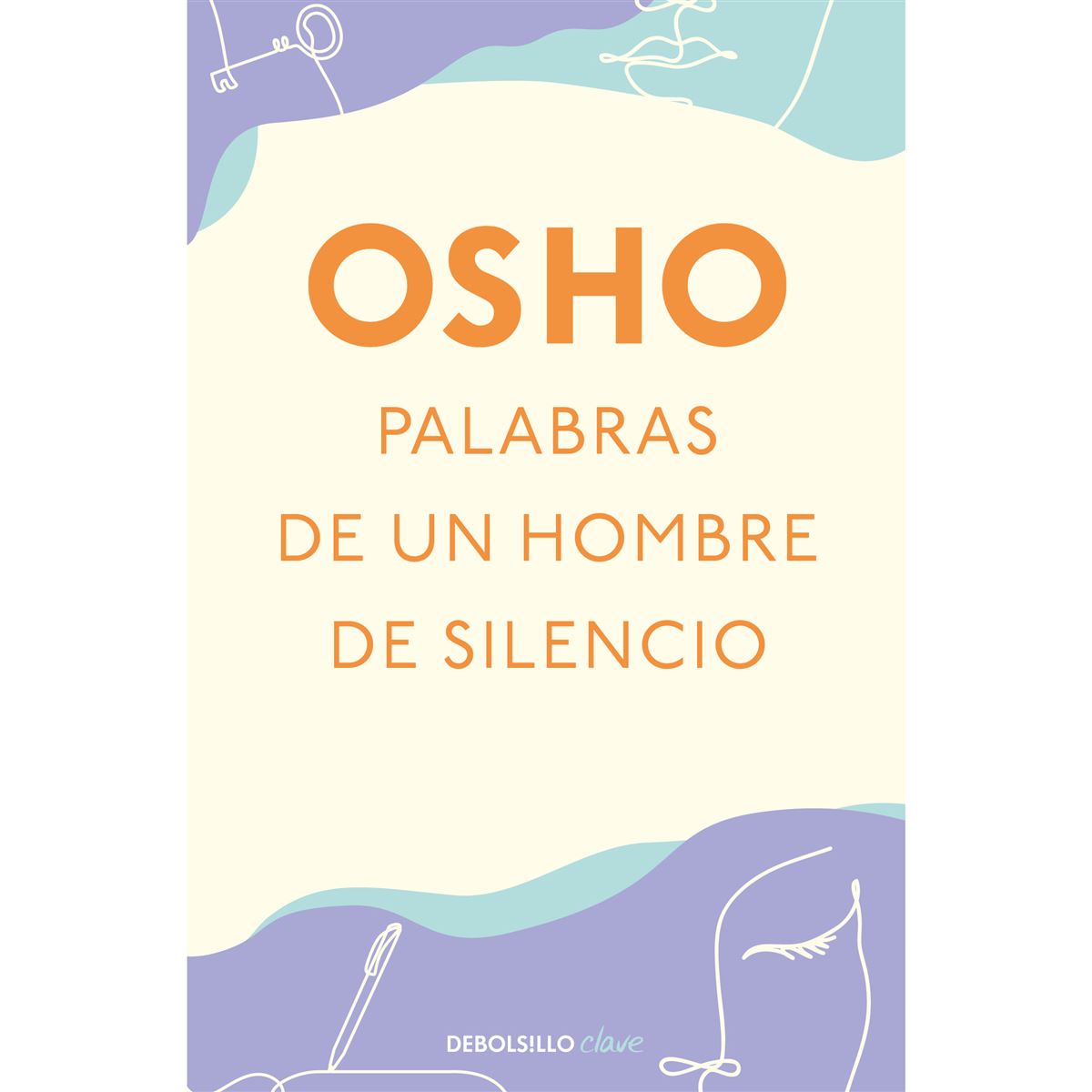 Palabras de un hombre de silencio