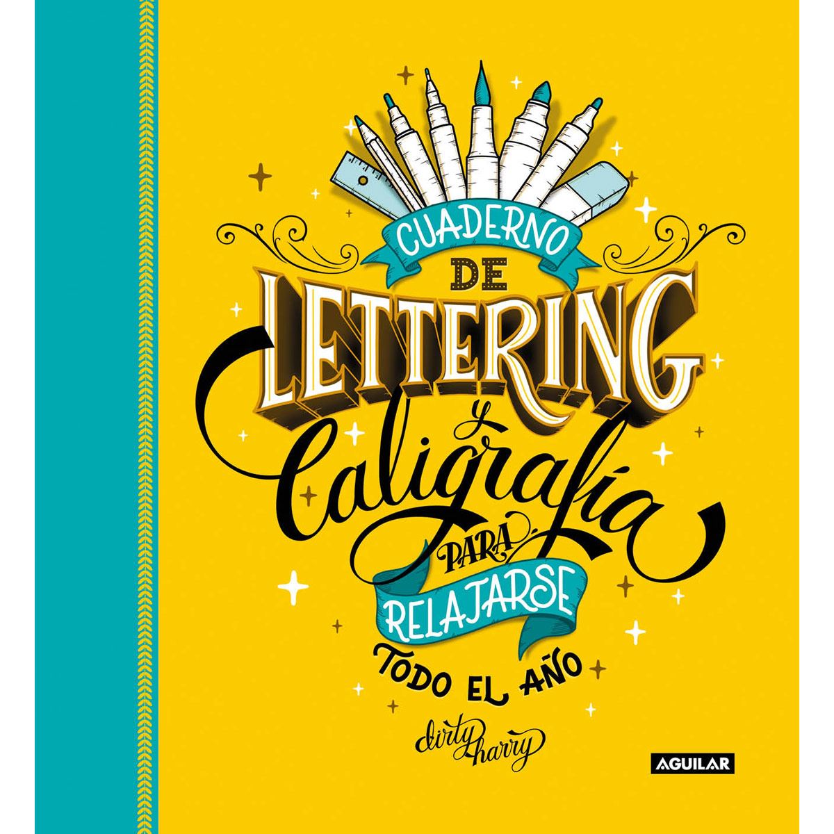Cuaderno de Lettering y Caligrafía para relajarse todo el año