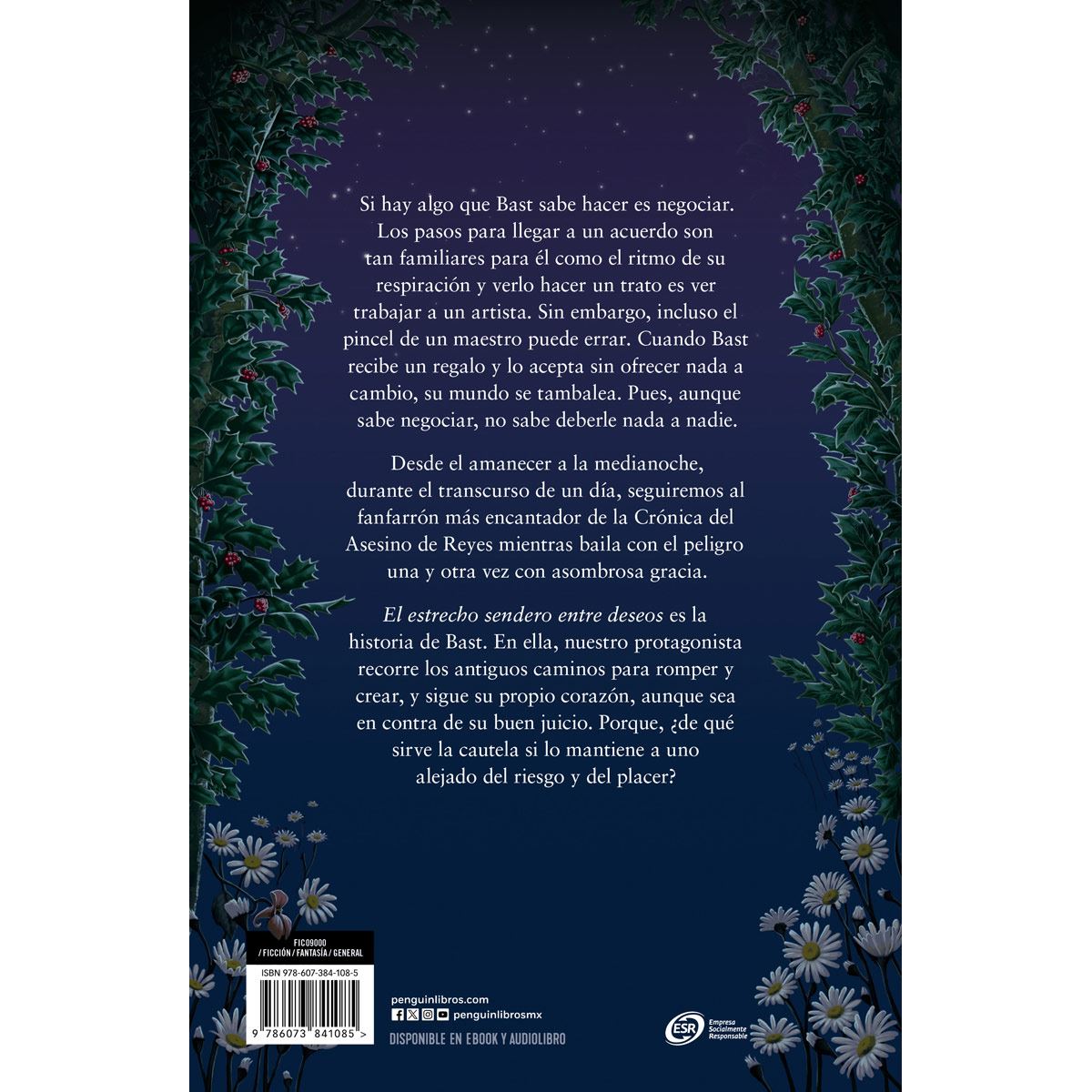 El estrecho sendero entre deseos