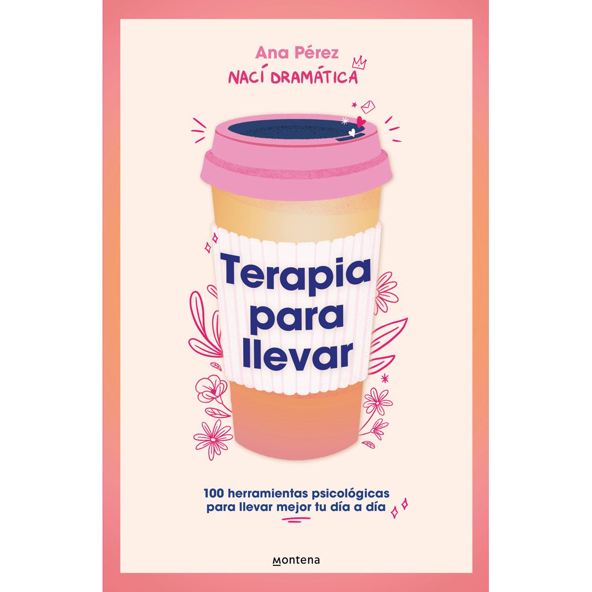 Terapia para llevar | Ana Pérez
