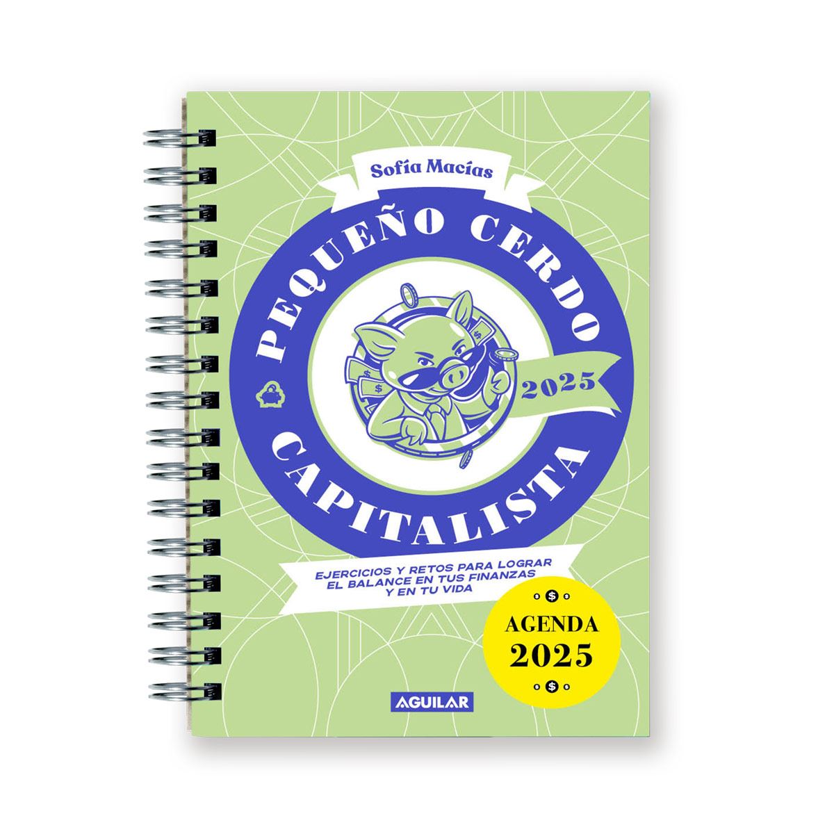Pequeño cerdo capitalista. Agenda 2025