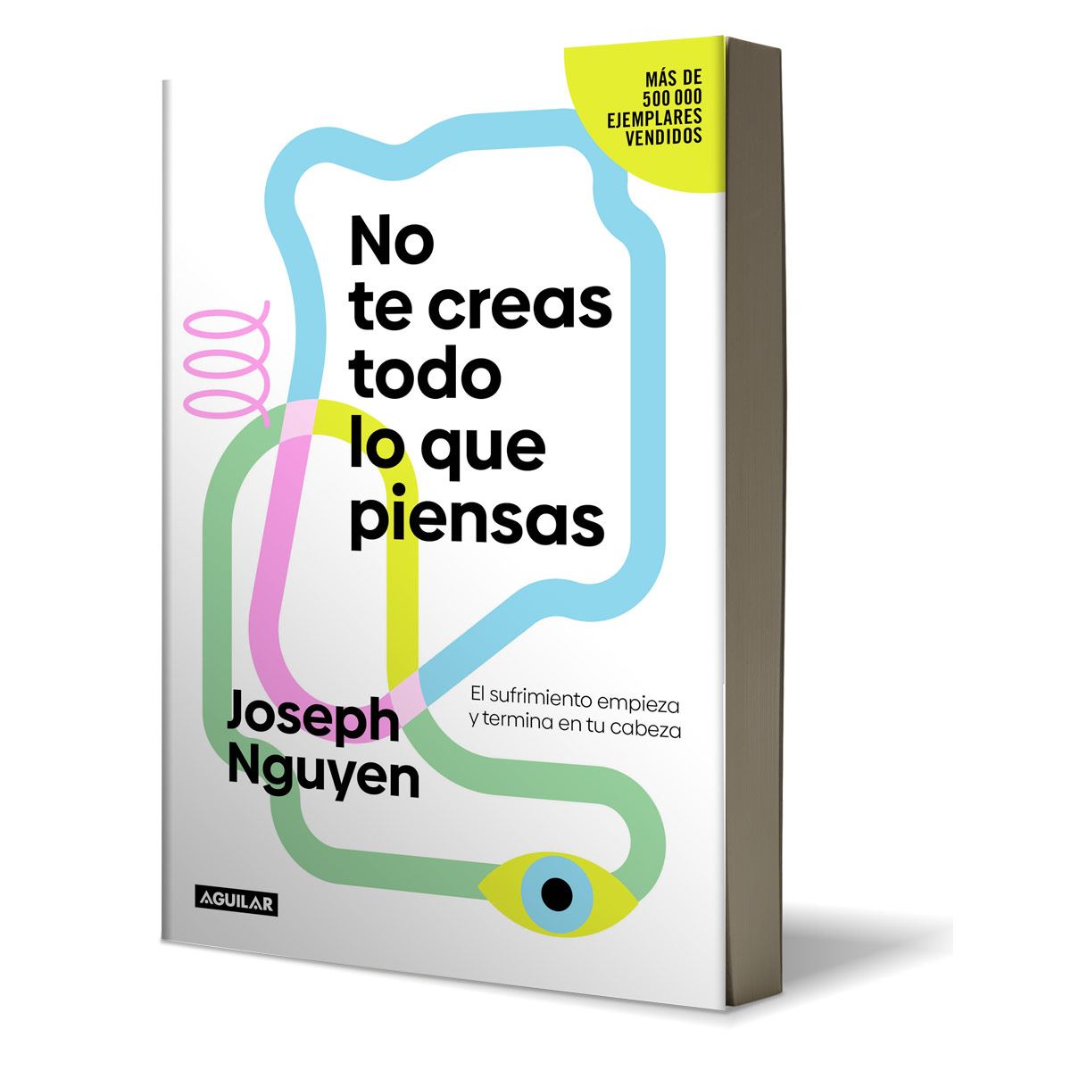 No te creas todo lo que piensas