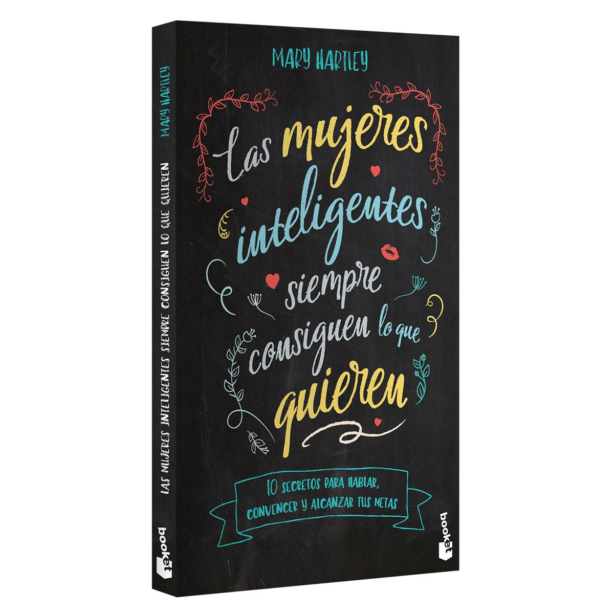 Las mujeres inteligentes siempre consiguen lo que quieren