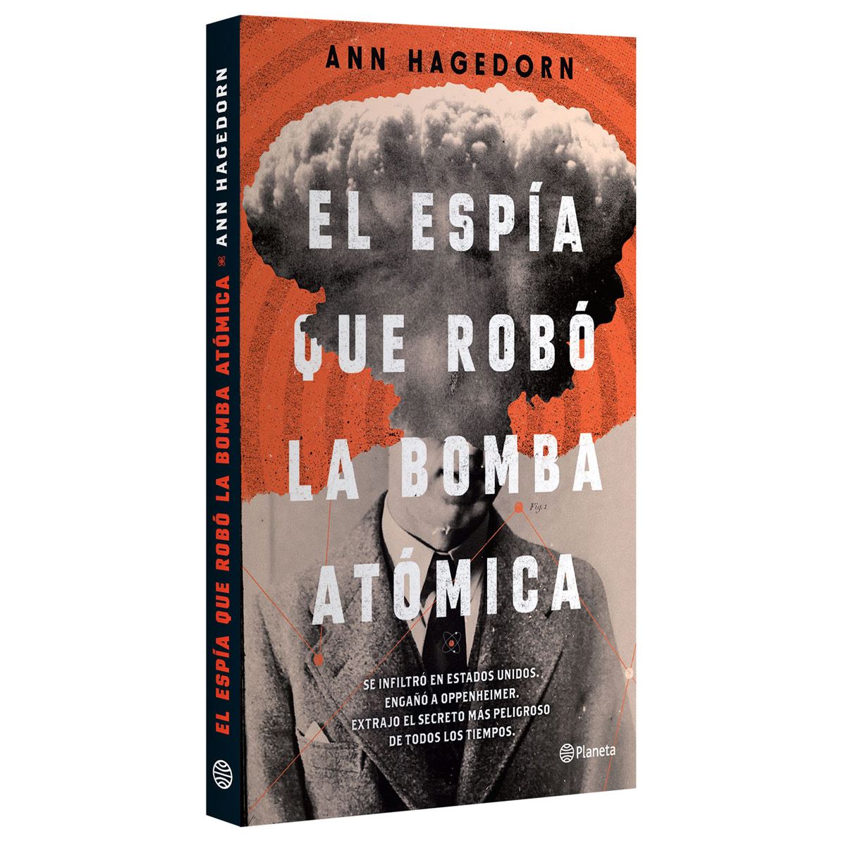 El espía que robó la bomba atómica