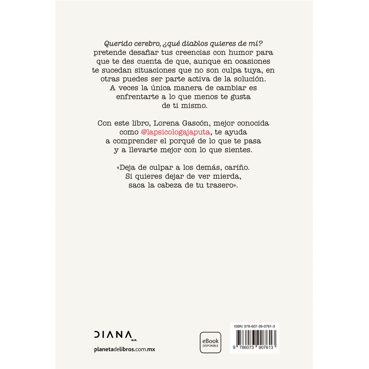 Querido cerebro, ¿qué diablos quieres de mí?