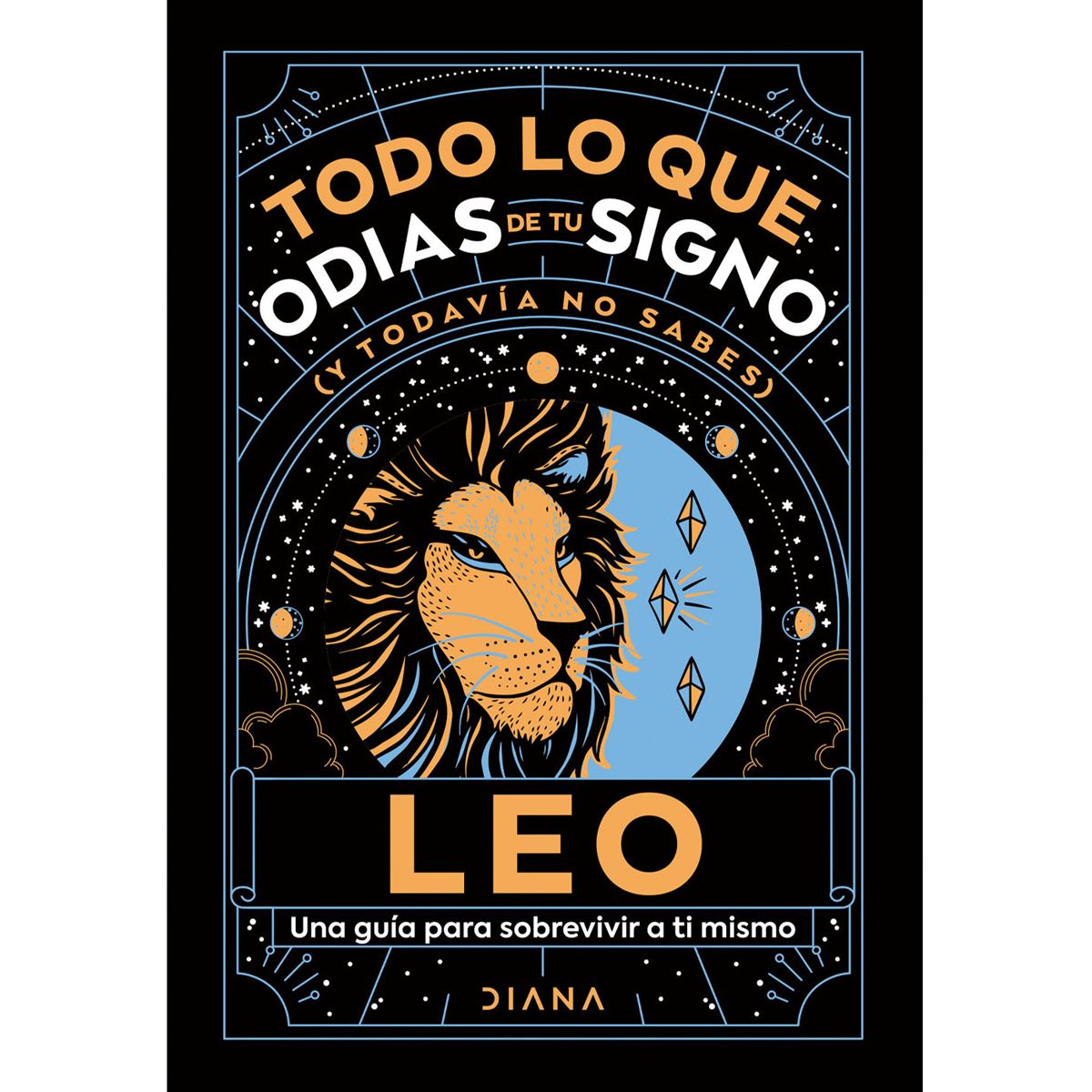 Leo. Todo lo que odias de tu signo (y todavía no sabes)