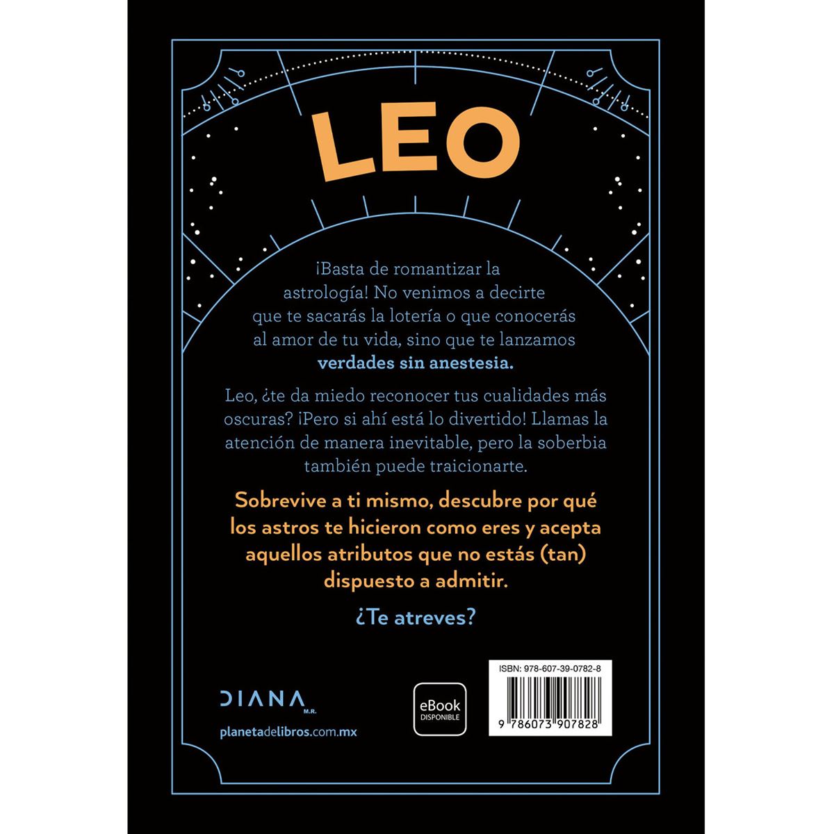 Leo. Todo lo que odias de tu signo (y todavía no sabes)