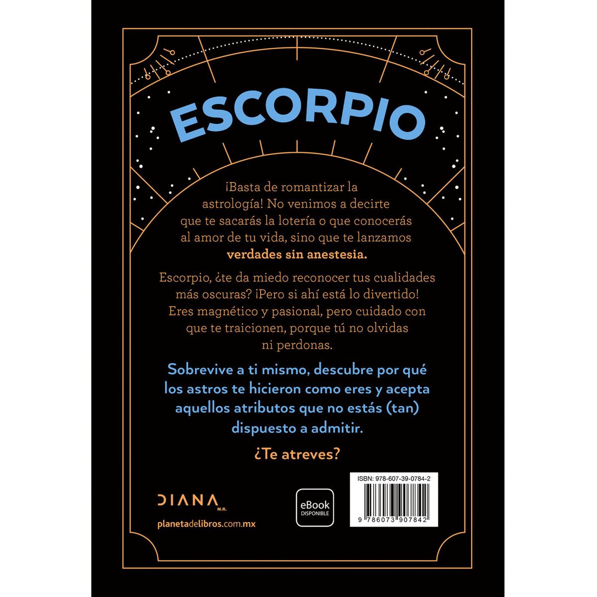 Escorpio. Todo lo que odias de tu signo (y todavía no sabes)