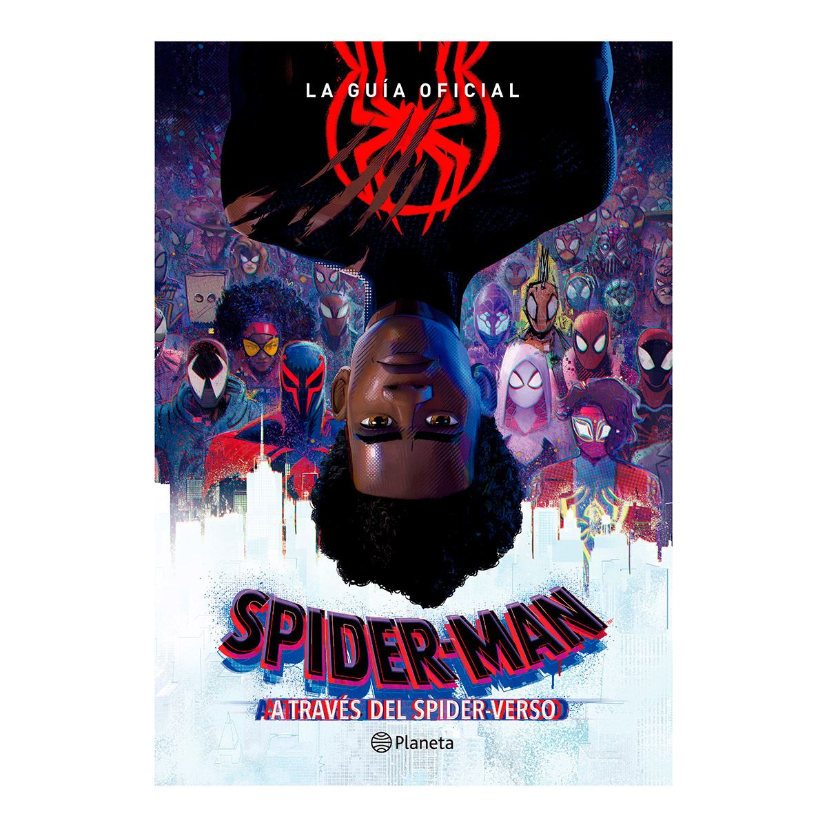 Spider-Man A través del Spider-Verso La guía oficial