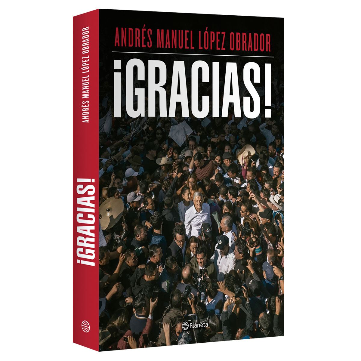 ¡Gracias! - Andres Manuel Lopez Obrador - Libro